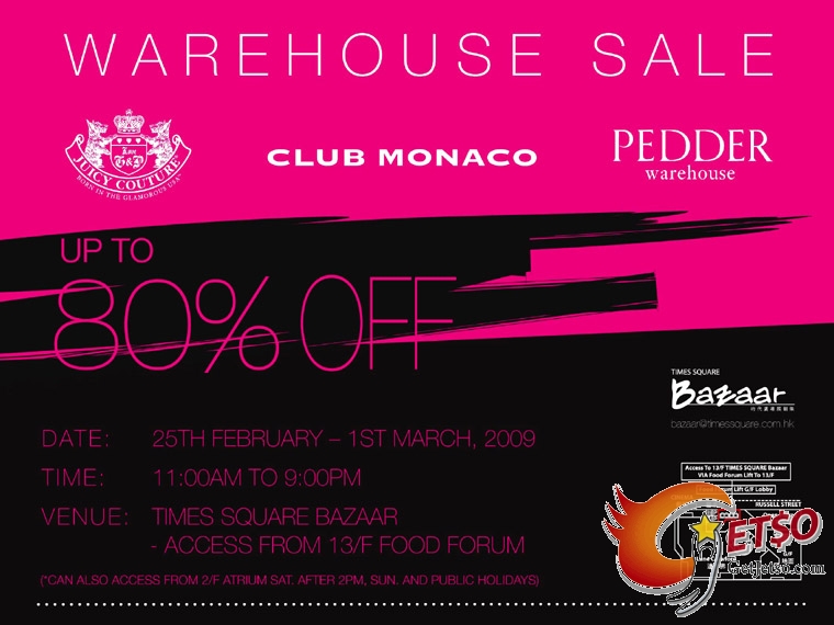 Juicy Couture/ Club Monaco/ Pedder SALE AT TIMES SQUARE BAZAAR (25Feb-1Mar)(至3月1日)圖片1