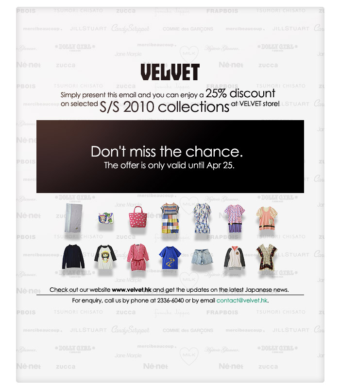 Special privilege to you at VELVET fashion store 25%OFF(至10年4月25日)圖片1