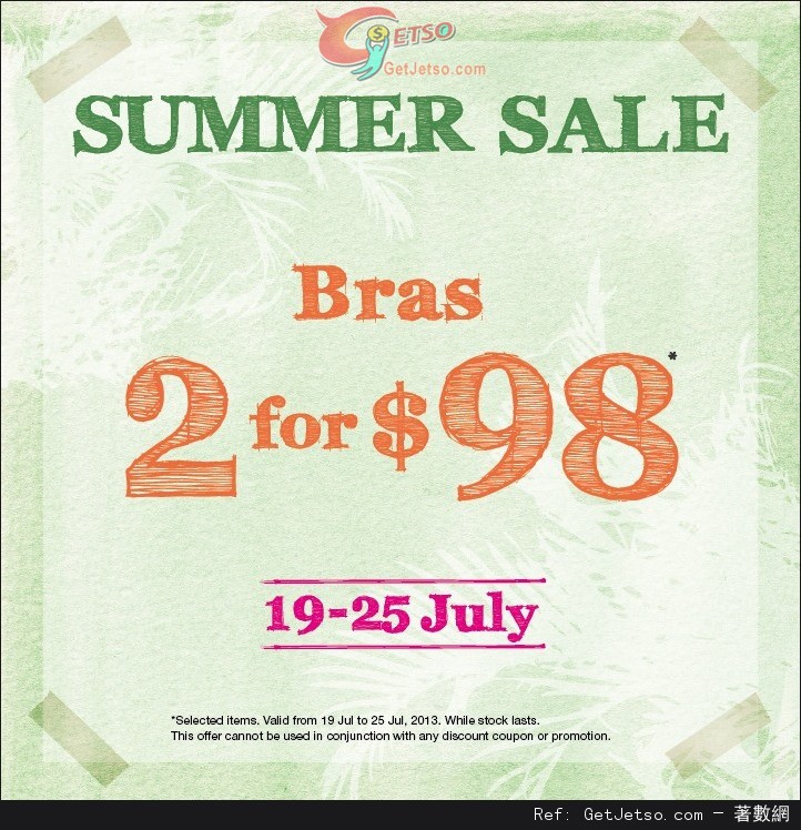 6IXTY 8IGHT Summer SALE 內衣2件優惠(至13年7月25日)圖片1