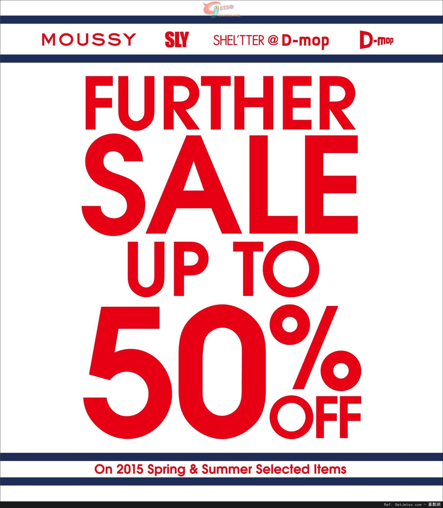 D-mop / MOUSSY / SLY Further Sale低至半價優惠(至15年6月30日)圖片1